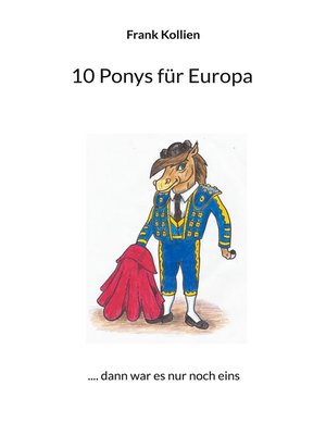 cover image of 10 Ponys für Europa